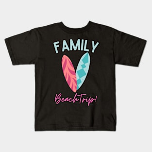 Family Beach Trip Kids T-Shirt